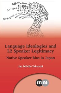 cover of the book Language Ideologies and L2 Speaker Legitimacy: Native Speaker Bias in Japan