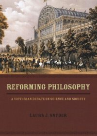 cover of the book Reforming Philosophy: A Victorian Debate on Science and Society