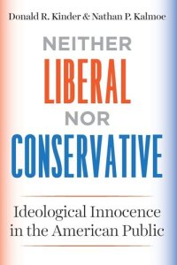 cover of the book Neither Liberal nor Conservative: Ideological Innocence in the American Public