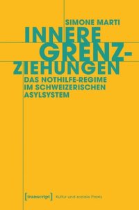 cover of the book Innere Grenzziehungen: Das Nothilfe-Regime im schweizerischen Asylsystem