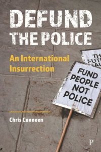 cover of the book Defund the Police: An International Insurrection