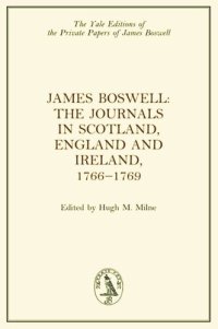 cover of the book James Boswell, The Journals in Scotland, England and Ireland, 1766-1769