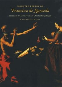 cover of the book Selected Poetry of Francisco de Quevedo: A Bilingual Edition