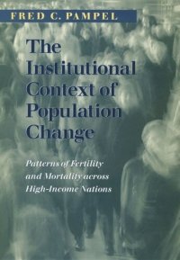 cover of the book The Institutional Context of Population Change: Patterns of Fertility and Mortality across High-Income Nations