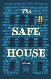 cover of the book The Safe House: A Novel