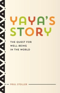 cover of the book Yaya's Story: The Quest for Well-Being in the World