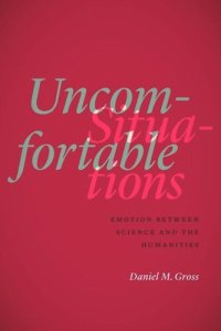 cover of the book Uncomfortable Situations: Emotion between Science and the Humanities