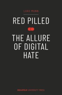 cover of the book Red Pilled - The Allure of Digital Hate