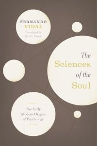 cover of the book The Sciences of the Soul: The Early Modern Origins of Psychology