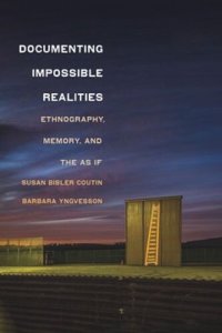 cover of the book Documenting Impossible Realities: Ethnography, Memory, and the As-If