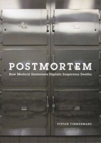 cover of the book Postmortem: How Medical Examiners Explain Suspicious Deaths