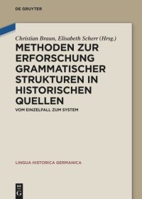 cover of the book Methoden zur Erforschung grammatischer Strukturen in historischen Quellen: Vom Einzelfall zum System