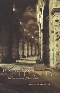 cover of the book Evicted from Eternity: The Restructuring of Modern Rome