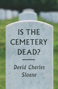 cover of the book Is the Cemetery Dead?