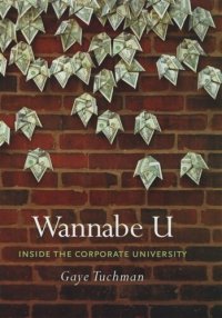 cover of the book Wannabe U: Inside the Corporate University