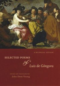 cover of the book Selected Poems of Luis de Góngora: A Bilingual Edition