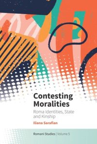 cover of the book Contesting Moralities: Roma Identities, State and Kinship