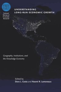 cover of the book Understanding Long-Run Economic Growth: Geography, Institutions, and the Knowledge Economy