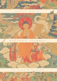 cover of the book Hyecho's Journey: The World of Buddhism