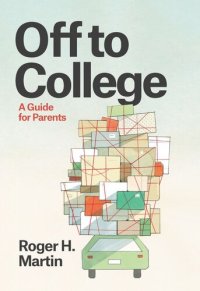 cover of the book Off to College: A Guide for Parents