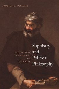 cover of the book Sophistry and Political Philosophy: Protagoras' Challenge to Socrates