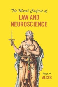 cover of the book The Moral Conflict of Law and Neuroscience