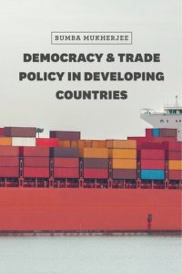 cover of the book Democracy and Trade Policy in Developing Countries