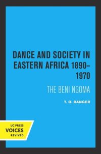 cover of the book Dance and Society in Eastern Africa 1890–1970: The Beni Ngoma