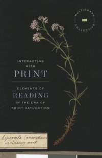 cover of the book Interacting with Print: Elements of Reading in the Era of Print Saturation