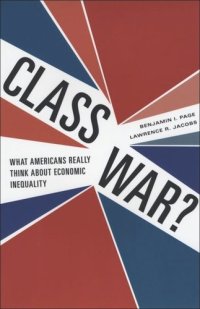 cover of the book Class War?: What Americans Really Think about Economic Inequality