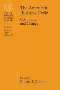 cover of the book The American Business Cycle: Continuity and Change