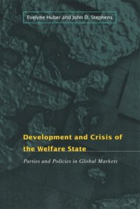 cover of the book Development and Crisis of the Welfare State: Parties and Policies in Global Markets