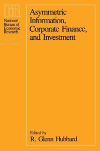 cover of the book Asymmetric Information, Corporate Finance, and Investment