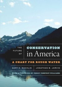 cover of the book The Future of Conservation in America: A Chart for Rough Water