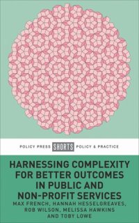 cover of the book Harnessing Complexity for Better Outcomes in Public and Non-profit Services