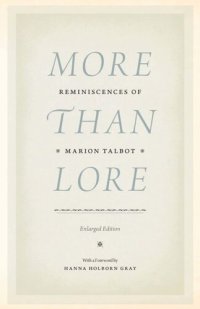 cover of the book More than Lore: Reminiscences of Marion Talbot