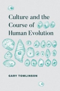 cover of the book Culture and the Course of Human Evolution