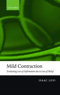 cover of the book Mild Contraction: Evaluating Loss of Information Due to Loss of Belief