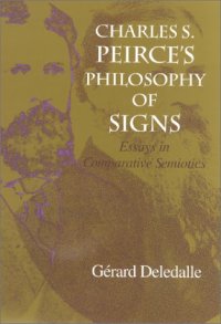 cover of the book Charles S. Peirce’s Philosophy of Signs: Essays in Comparative Semiotics