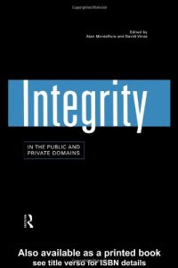 cover of the book Integrity in the Public and Private Domains