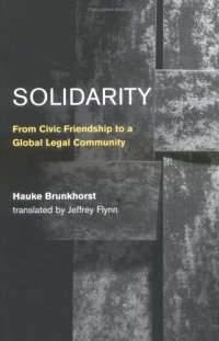 cover of the book Solidarity: From Civic Friendship to a Global Legal Community 