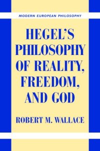 cover of the book Hegel's Philosophy of Reality, Freedom, and God 