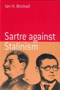 cover of the book Sartre Against Stalinism 