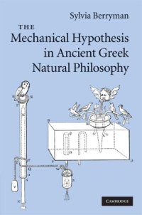 cover of the book The Mechanical Hypothesis in Ancient Greek Natural Philosophy