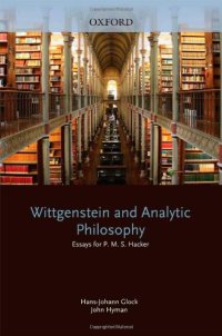 cover of the book Wittgenstein and Analytic Philosophy: Essays for P  M S Hacker