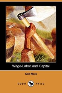 cover of the book Wage-Labor and Capital 