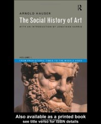 cover of the book Social History of Art, Boxed Set: The Social History of Art: From Prehistoric Times to the Middle Ages