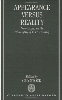 cover of the book Appearance versus Reality: New Essays on Bradley's Metaphysics 