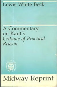 cover of the book A Commentary on Kant's Critique of Practical Reason 