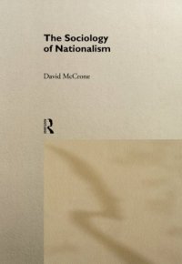 cover of the book The Sociology of Nationalism: Tomorrow's Ancestors 